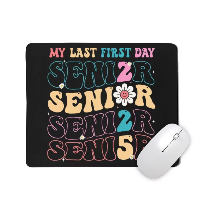 My Last First Day Senior 2025 Back To School Class Groovy Mousepad