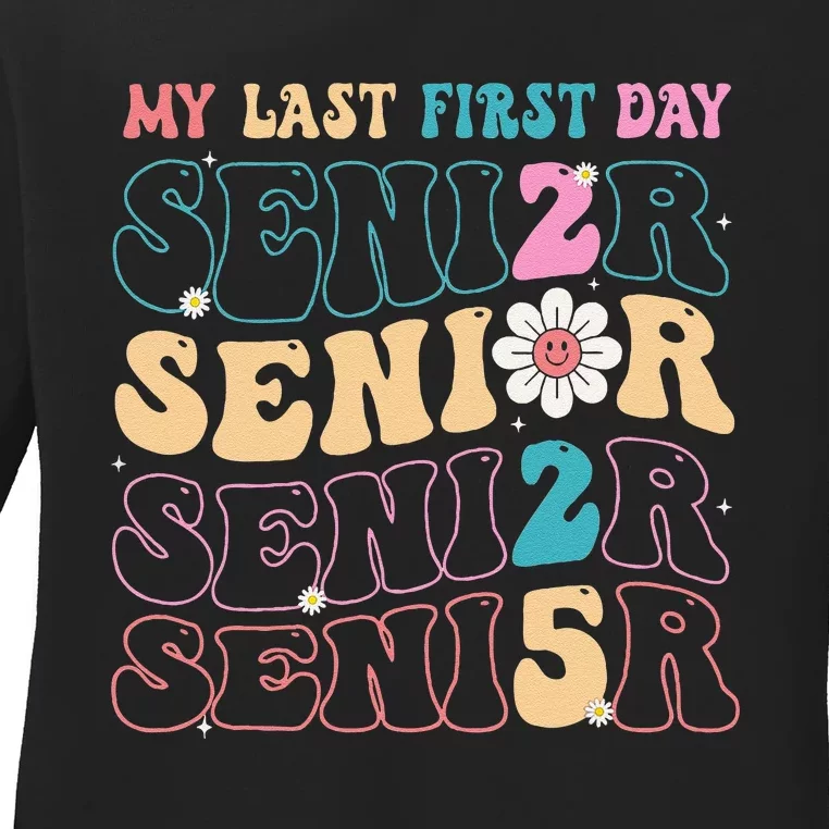 My Last First Day Senior 2025 Back To School Class Groovy Ladies Long Sleeve Shirt