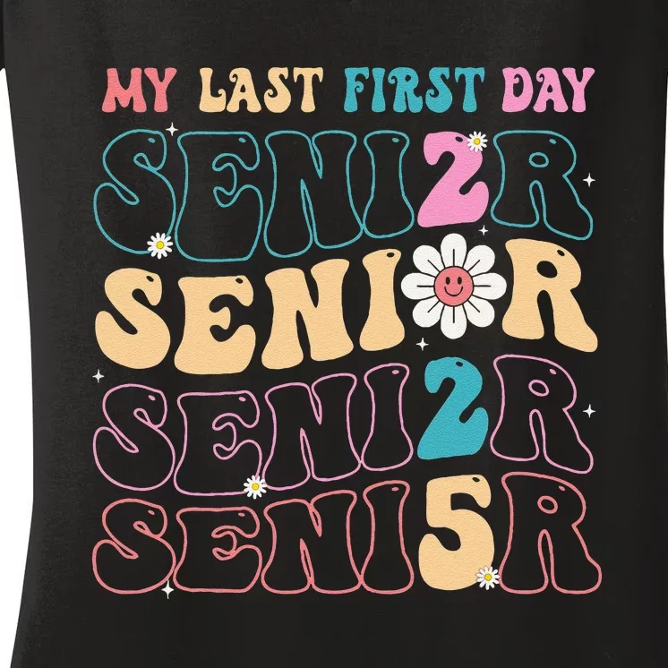 My Last First Day Senior 2025 Back To School Class Groovy Women's V-Neck T-Shirt