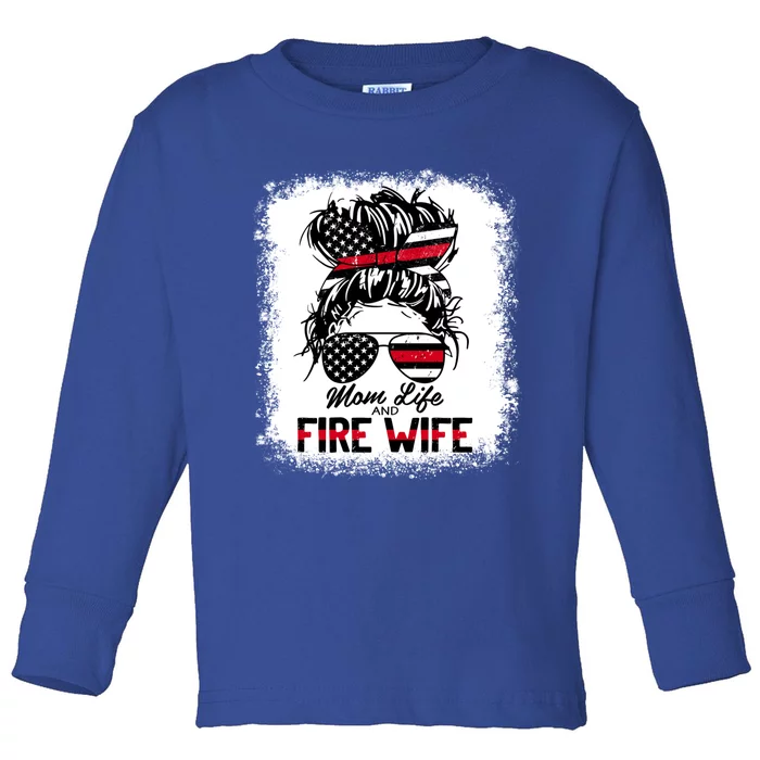 Mom Life Fire Wife Firefighter Usa Flag Messy Bun Bleached Gift Toddler Long Sleeve Shirt