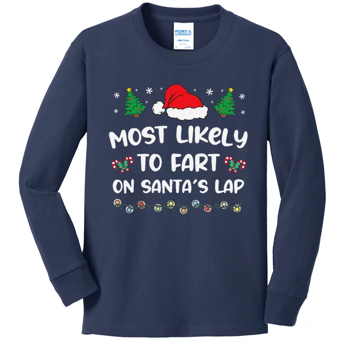 Most Likely Fart Santa Lap Lights Decor Christmas Tree Party Kids Long Sleeve Shirt