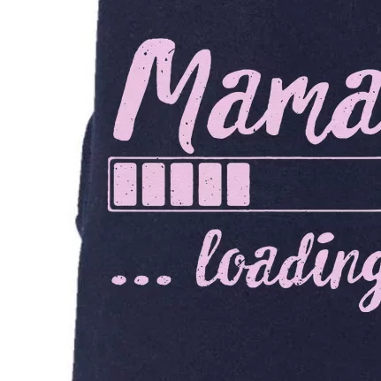 Mama Loading Future Mom Funny New Mommy Mother Soon To Be Doggie 3-End Fleece Hoodie