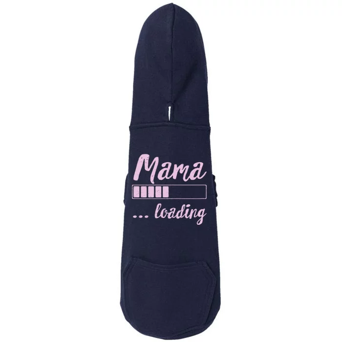 Mama Loading Future Mom Funny New Mommy Mother Soon To Be Doggie 3-End Fleece Hoodie