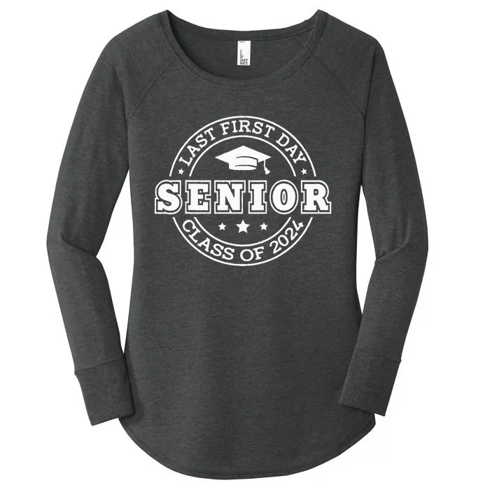 My Last First Day Senior Back To School 2024 Class Of 2024 Women's Perfect Tri Tunic Long Sleeve Shirt