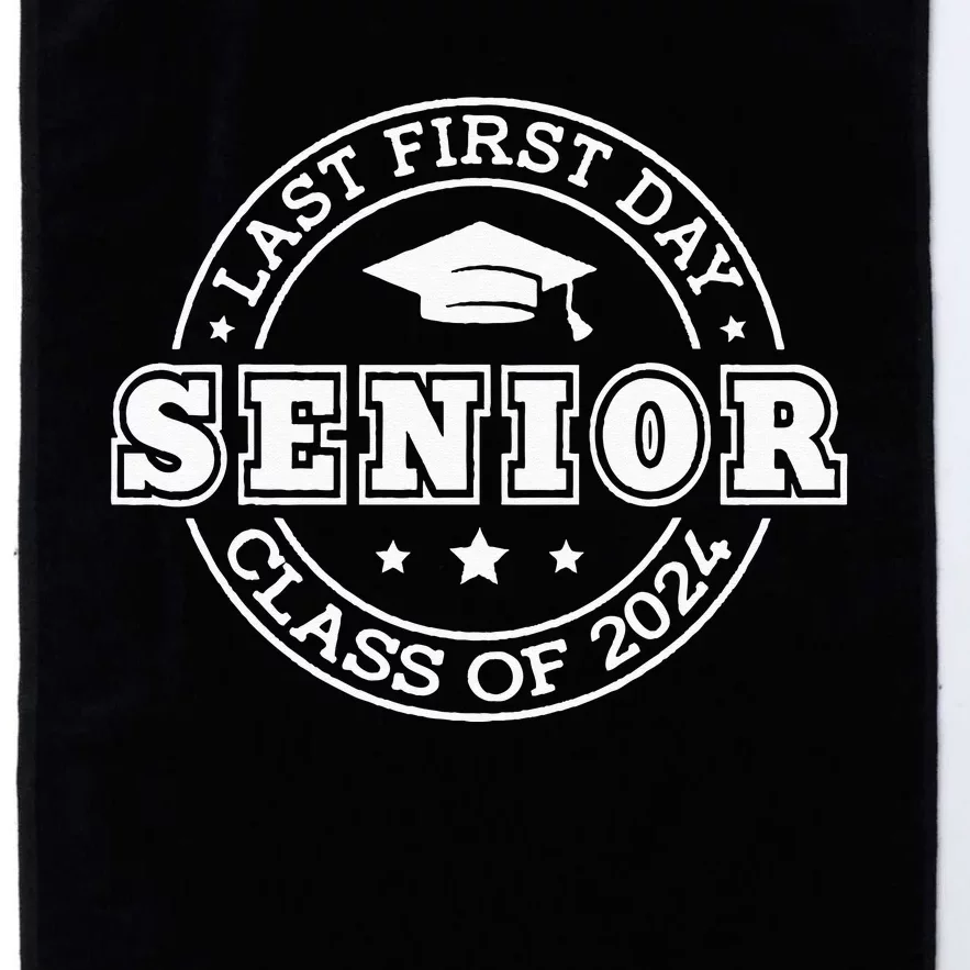 My Last First Day Senior Back To School 2024 Class Of 2024 Platinum Collection Golf Towel