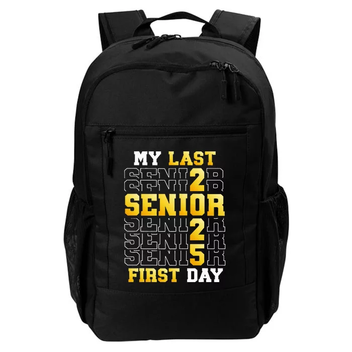 My Last First Day Senior 2025 Back To School Class Of 2025 Daily Commute Backpack