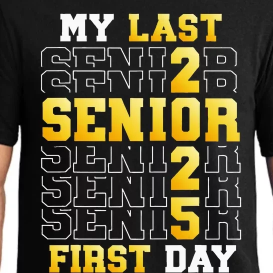 My Last First Day Senior 2025 Back To School Class Of 2025 Pajama Set