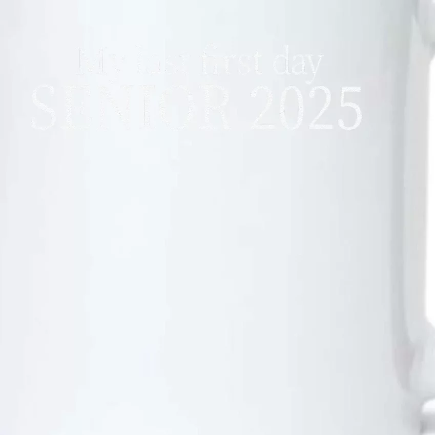 My Last First Day Senior 2025 Sweat Black Color Changing Mug