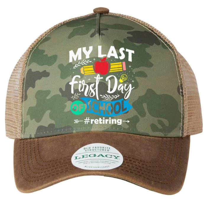 My Last First Day Of School Retiring Teacher Retirement Legacy Tie Dye Trucker Hat