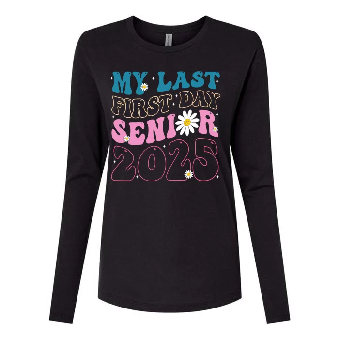 My Last First Day Senior 2025 Daisy Back To School Womens Cotton Relaxed Long Sleeve T-Shirt