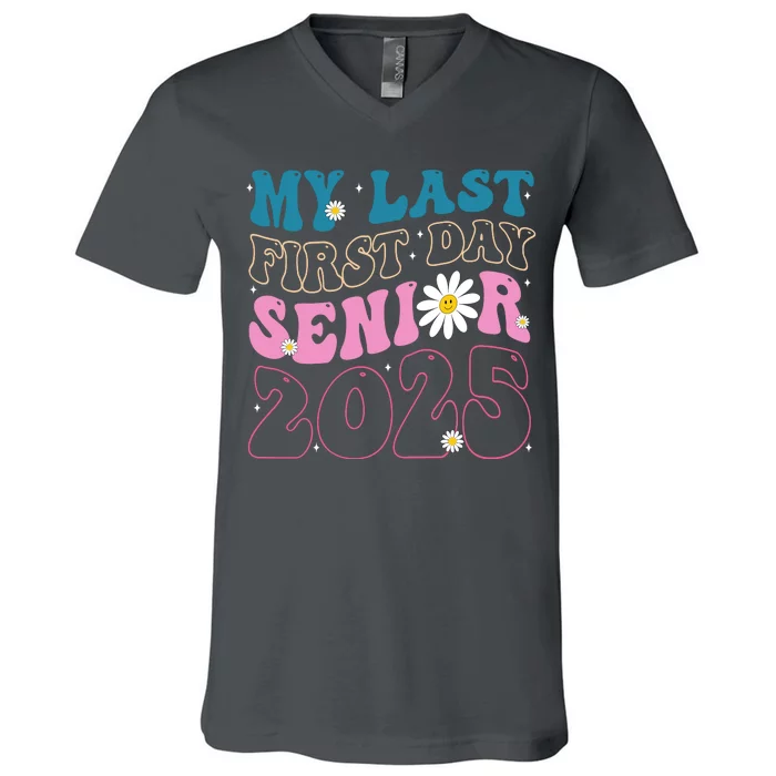 My Last First Day Senior 2025 Daisy Back To School V-Neck T-Shirt