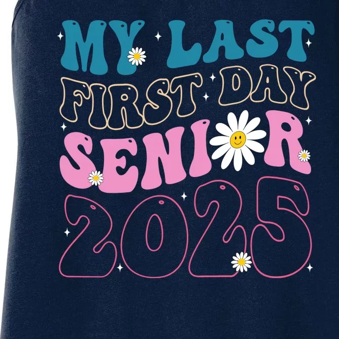 My Last First Day Senior 2025 Daisy Back To School Women's Racerback Tank