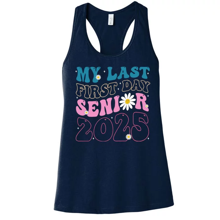 My Last First Day Senior 2025 Daisy Back To School Women's Racerback Tank