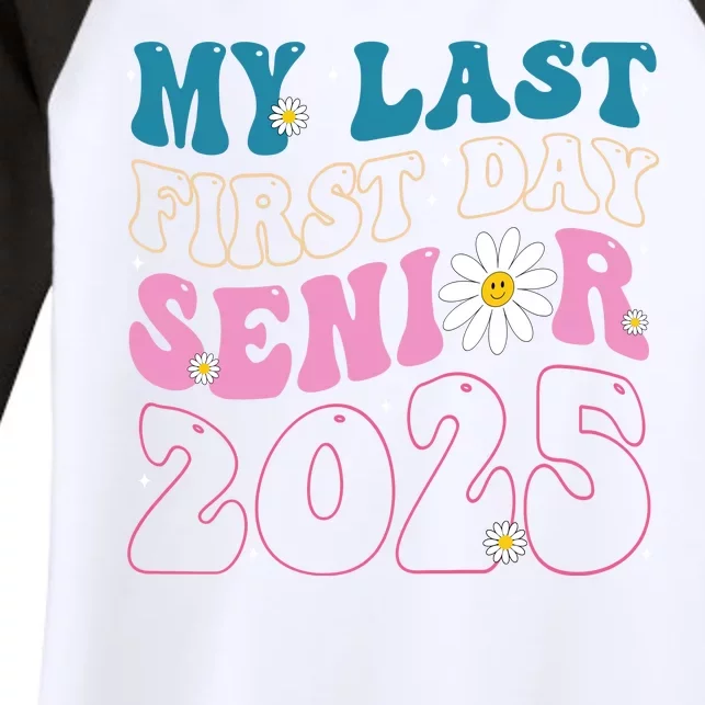 My Last First Day Senior 2025 Daisy Back To School Women's Tri-Blend 3/4-Sleeve Raglan Shirt