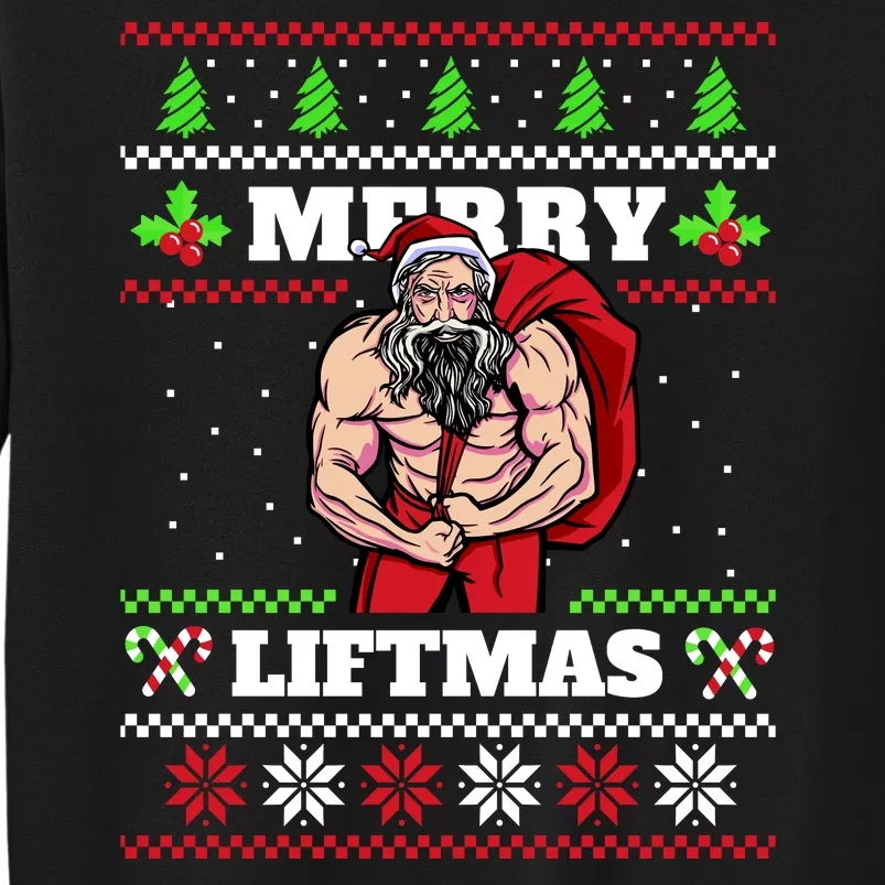 Merry Liftmas Funny Lifting Weights Jacked Santa Claus Ugly Christmas Tall Sweatshirt