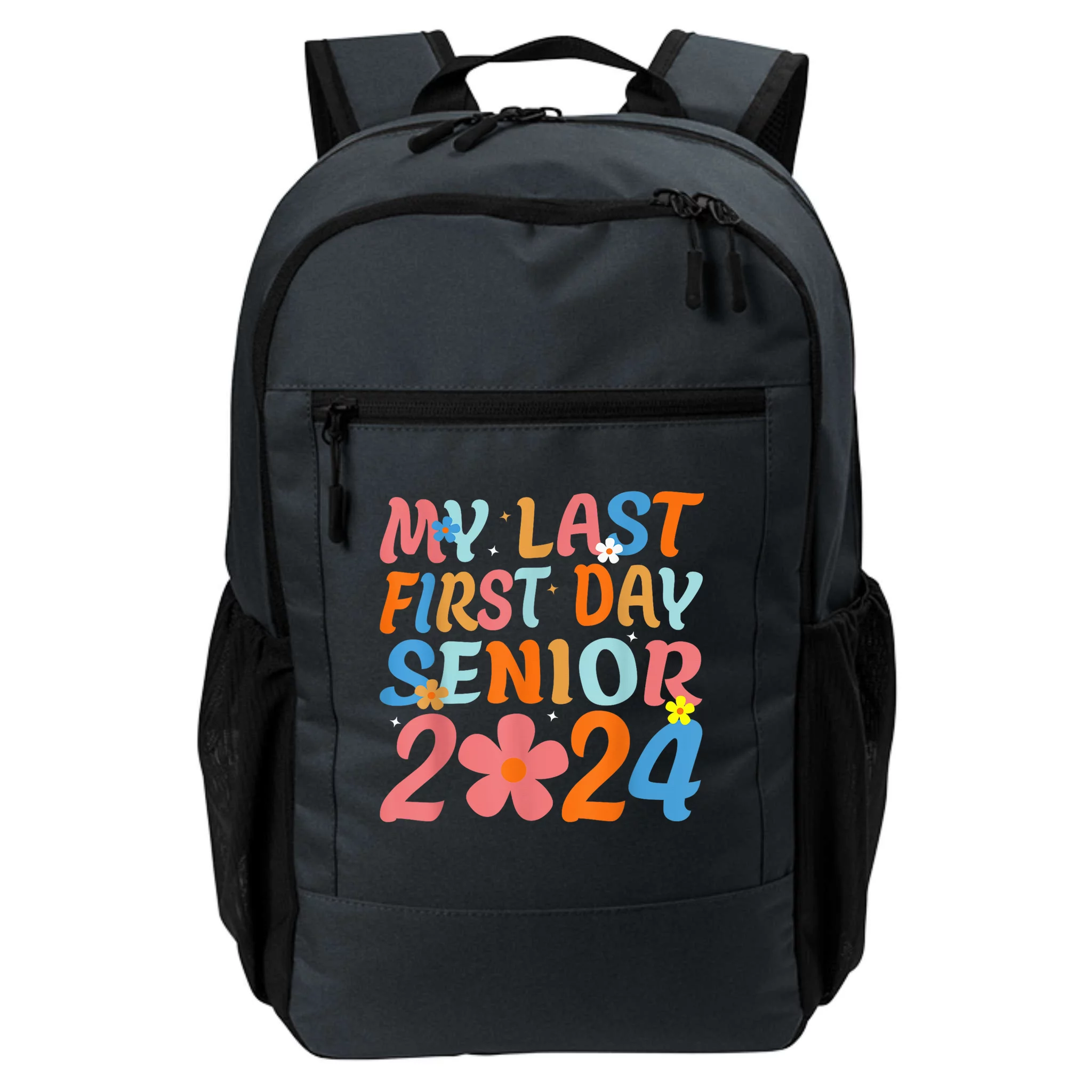 My Last First Day Senior Back To School 2024 Class Of 2024 Daily   Mlf7424815 My Last First Day Senior Back To School 2024 Class Of 2024  Charcoal Bg226 Garment.webp