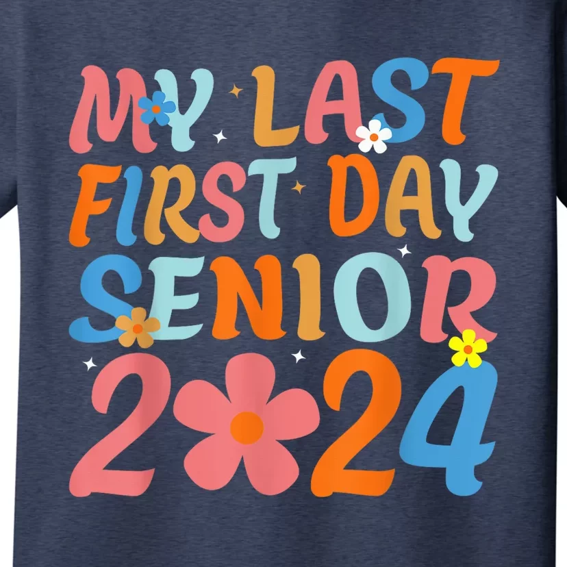 My Last First Day Senior Back to School 2024 Class Of 2024 TShirt