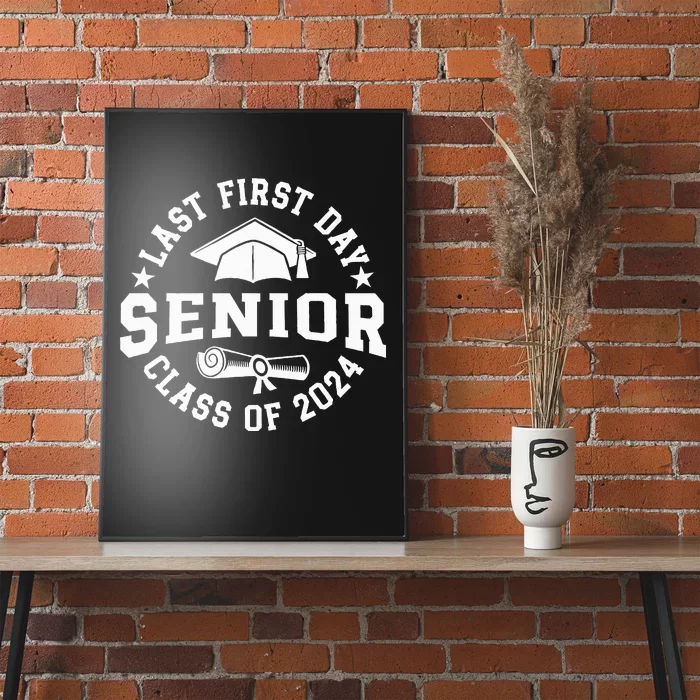 My Last First Day Senior Back To School Class Of 2024 Poster