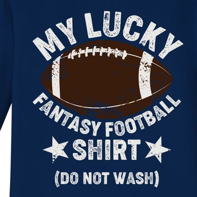 My Lucky Fantasy Football Shirt Do Not Wash Baby Long Sleeve Bodysuit