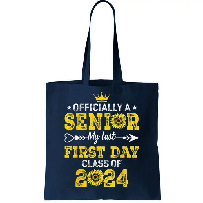 My Last First Day Senior Back To School 2024 Class Of 2024 Gift Tote Bag