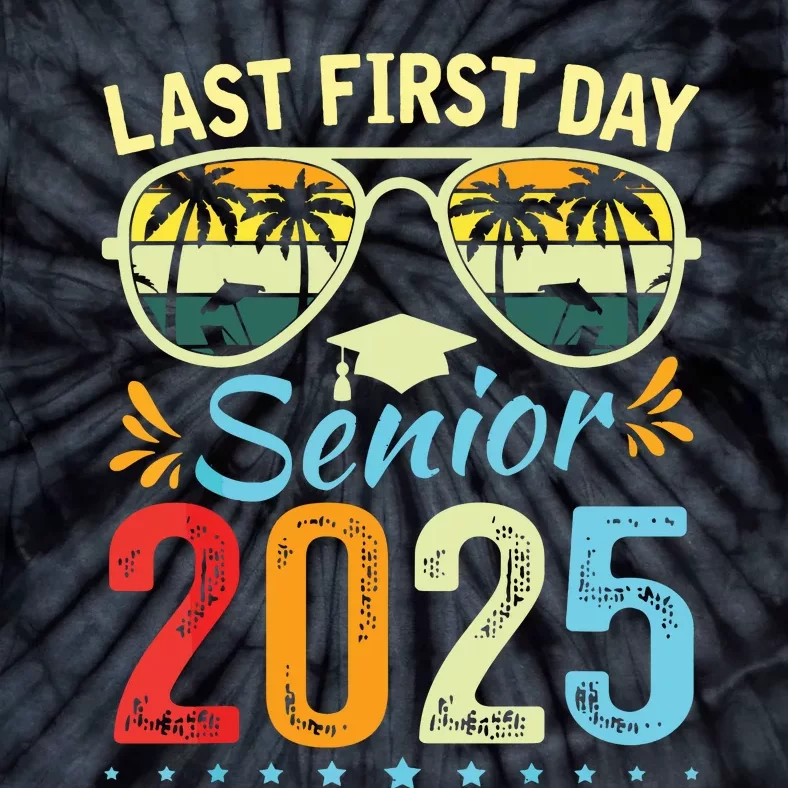 My Last First Day Senior 2025 Back To School Class Of 2025 Tie-Dye T-Shirt