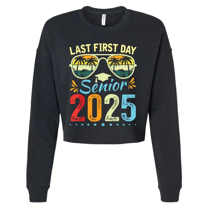 My Last First Day Senior 2025 Back To School Class Of 2025 Cropped Pullover Crew