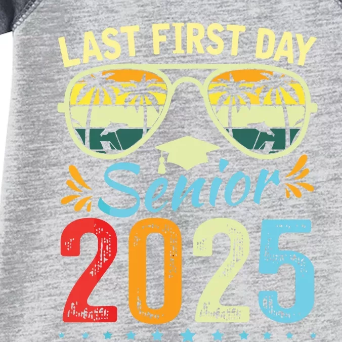 My Last First Day Senior 2025 Back To School Class Of 2025 Infant Baby Jersey Bodysuit