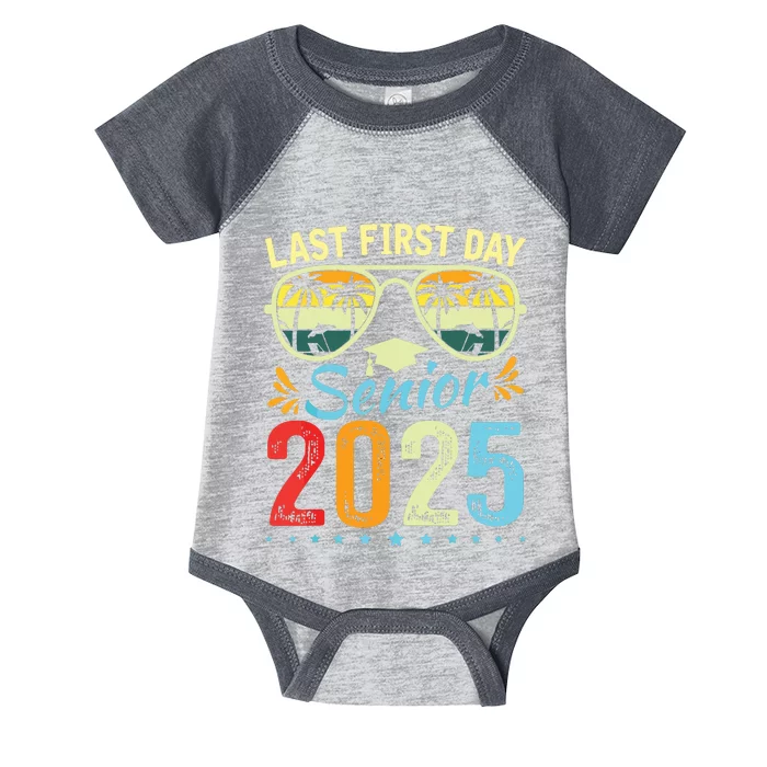 My Last First Day Senior 2025 Back To School Class Of 2025 Infant Baby Jersey Bodysuit