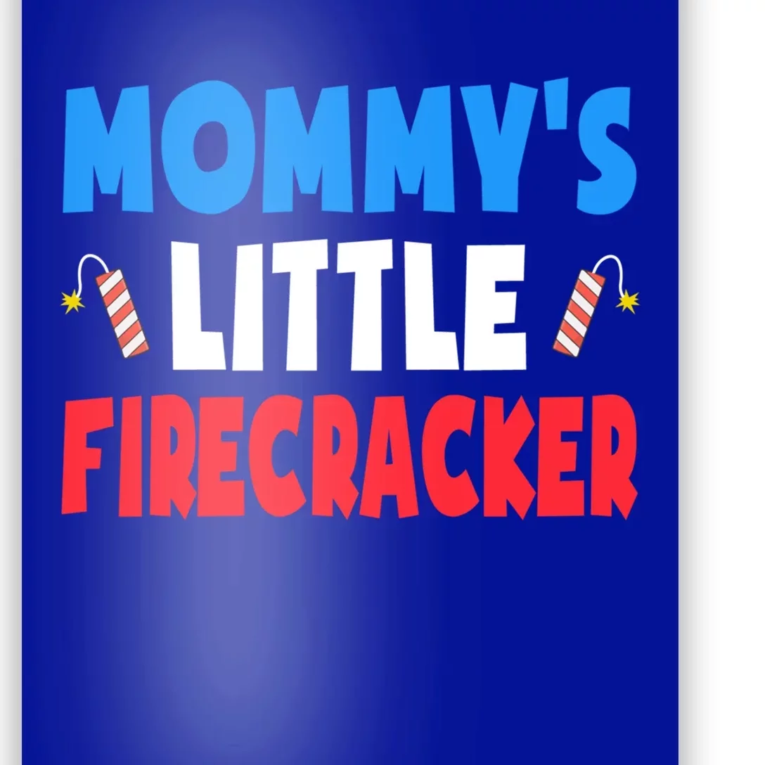 Mommys Little Firecracker 4th Of July Gift Son Gift Poster