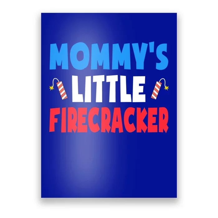 Mommys Little Firecracker 4th Of July Gift Son Gift Poster