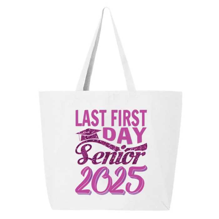 My Last First Day Senior Back To School 2025 Class Of 2025 25L Jumbo Tote