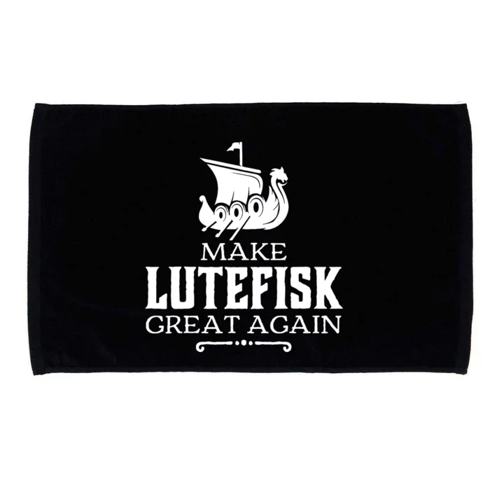 Make Lutefisk Great Again Microfiber Hand Towel