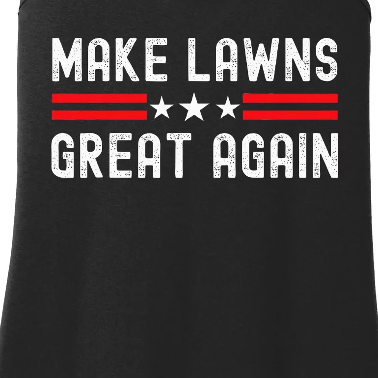 Make Lawns Great Again Funny Lawn Mower Dad Gardener Ladies Essential Tank