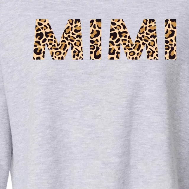 Mimi Leopard Grandma Mothers Day Christmas Birthday Cute Gift Cropped Pullover Crew