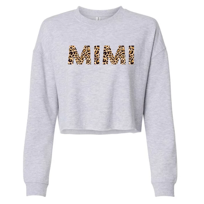 Mimi Leopard Grandma Mothers Day Christmas Birthday Cute Gift Cropped Pullover Crew