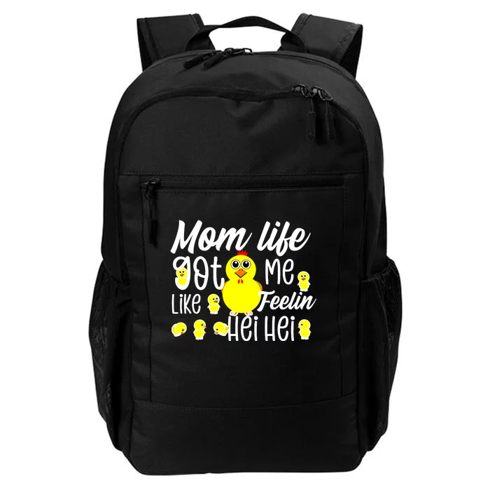 Mom Life Got Me Feelin Like Hei Hei Daily Commute Backpack