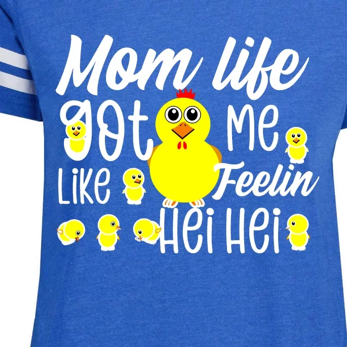 Mom Life Got Me Feelin Like Hei Hei Enza Ladies Jersey Football T-Shirt