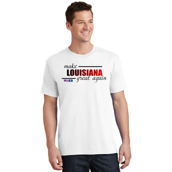 Make Louisiana Great Again T-Shirt