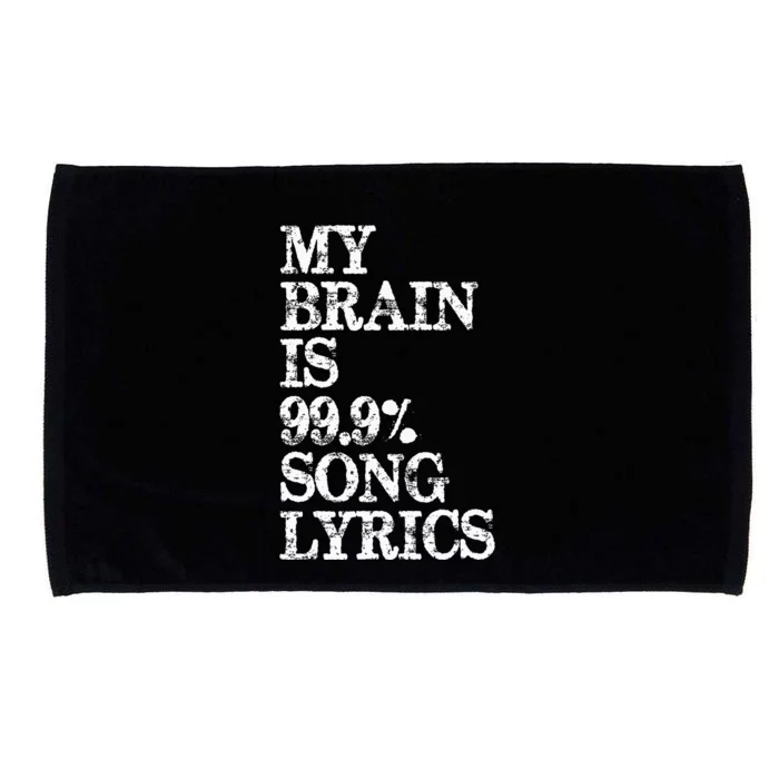 Music Lover Gifts My Brain Is 99 Song Lyrics Funny & Cool Microfiber Hand Towel