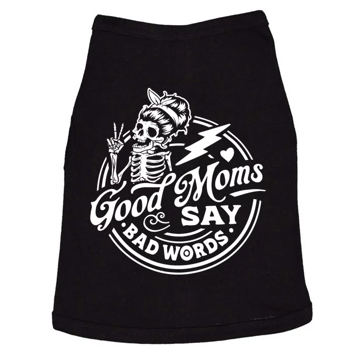 Mom Life Good Moms Say Bad Words Doggie Tank