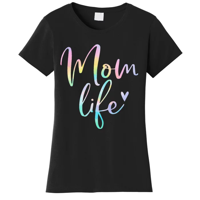 Mom Life Gifts For Mom Life Heart Mama Tie Dye Women's T-Shirt