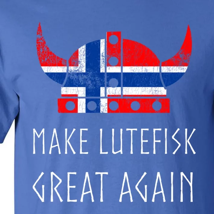 Make Lutefisk Great Again Viking Norwegian Flag Funny Cute Gift Tall T-Shirt