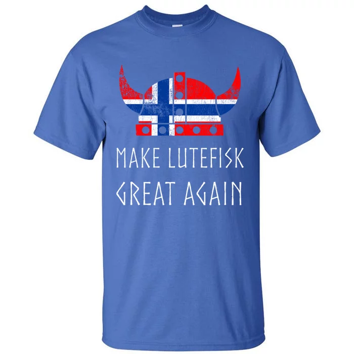 Make Lutefisk Great Again Viking Norwegian Flag Funny Cute Gift Tall T-Shirt