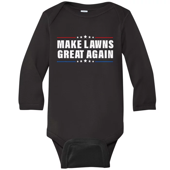 Make Lawns Great Again Lawnmower Lawn Mowing Dad Baby Long Sleeve Bodysuit