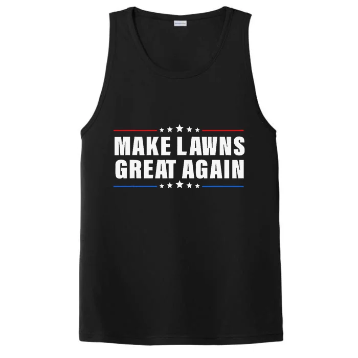 Make Lawns Great Again Lawnmower Lawn Mowing Dad Performance Tank