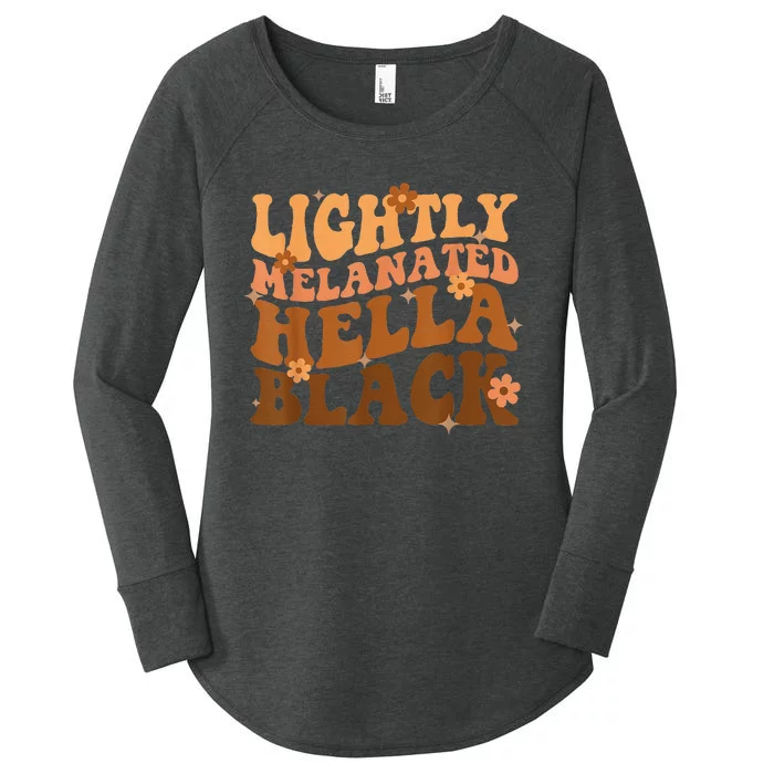 Melanated Lightly Hella Black History Month Groovy Women's Perfect Tri Tunic Long Sleeve Shirt