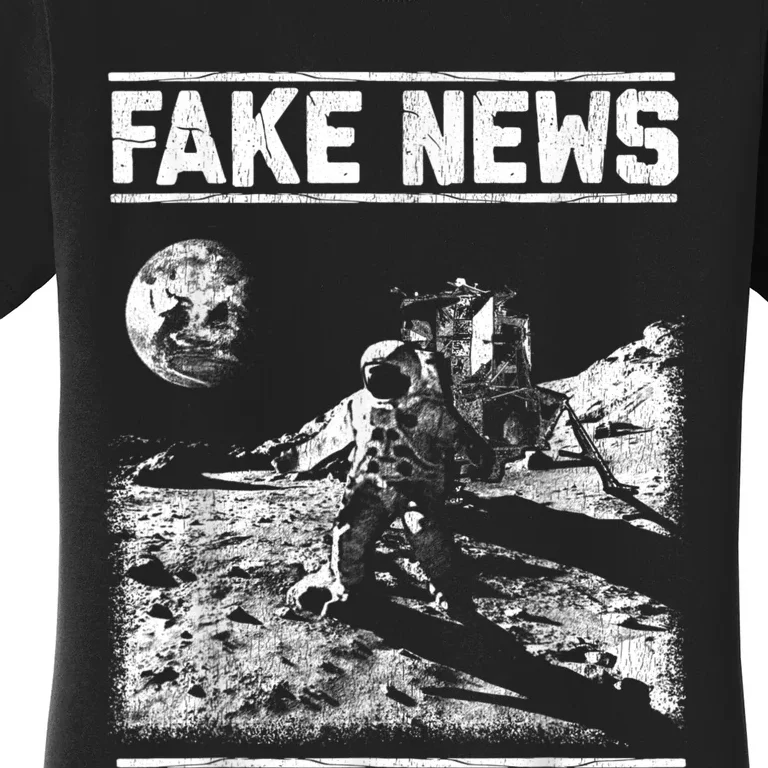 Moon Landing Hoax Apollo 11 1969 Conspiracy Theory Fake News Women's T-Shirt