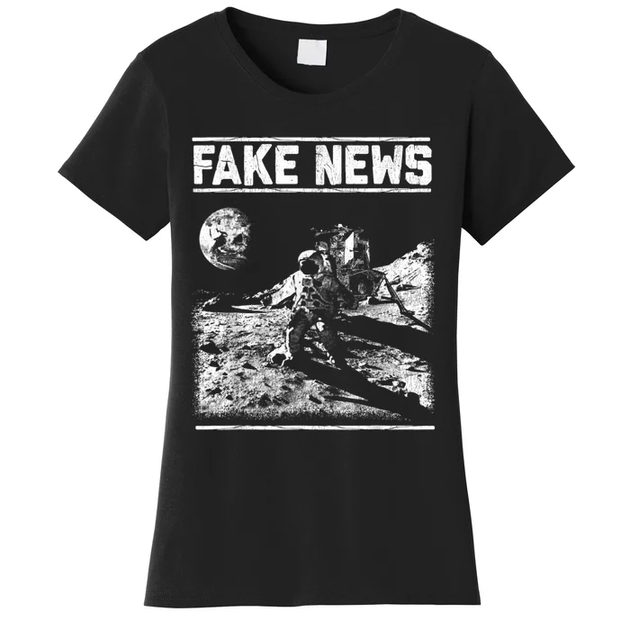 Moon Landing Hoax Apollo 11 1969 Conspiracy Theory Fake News Women's T-Shirt