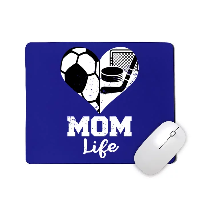 Mom Life Heart Funny Soccer Hockey Mom Gift Mousepad