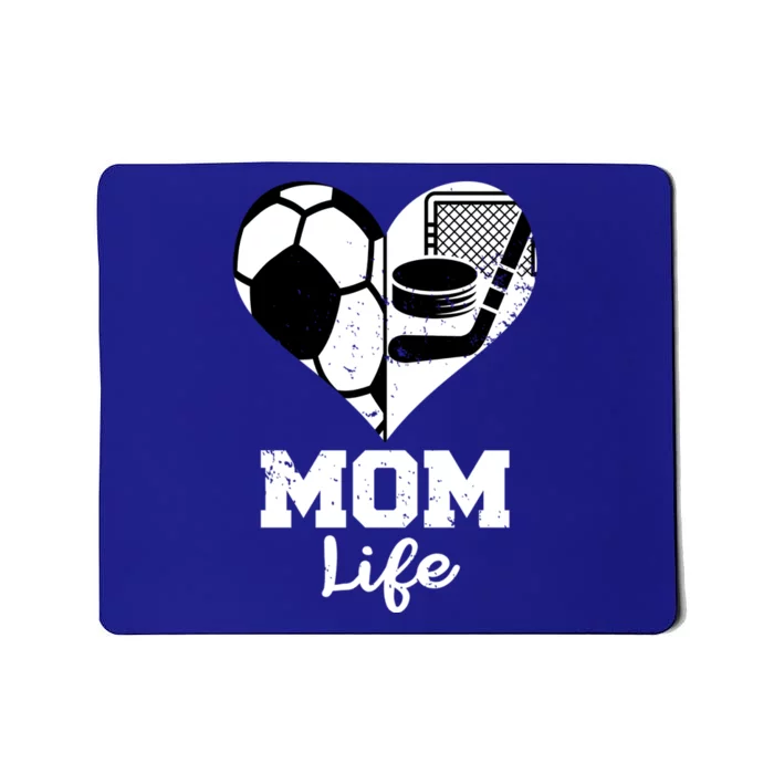 Mom Life Heart Funny Soccer Hockey Mom Gift Mousepad